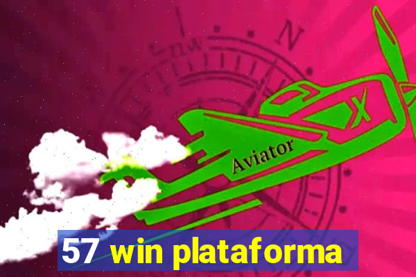 57 win plataforma